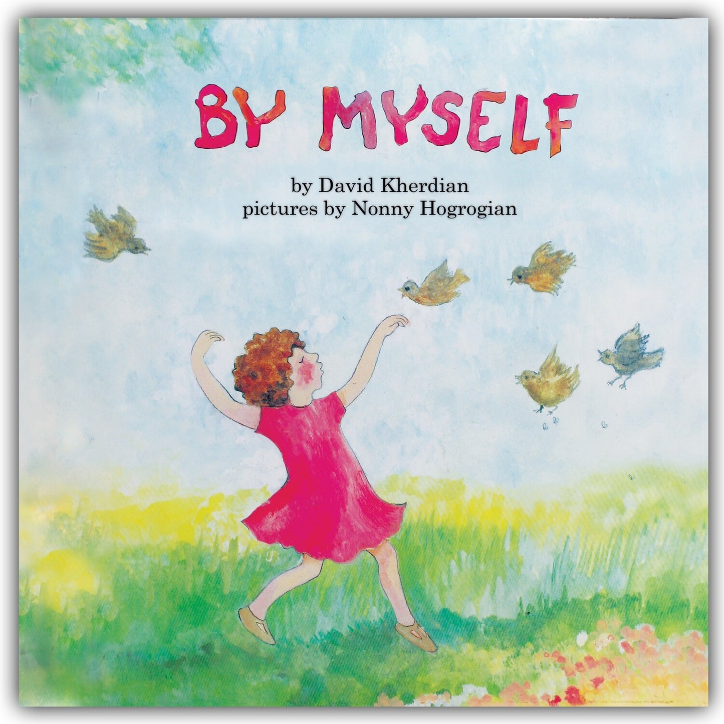 By Myself by David Kherdian