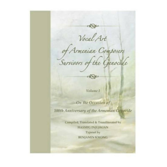 Vocal Art of Armenian Composers Volume I
