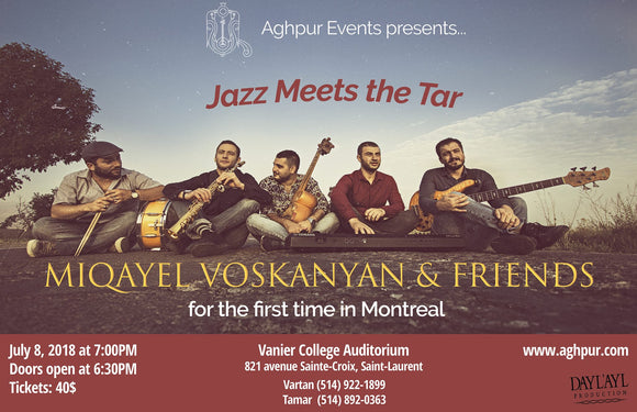 Jazz Meets the Tar: Miqayel Voskanyan & Friends in Montreal
