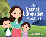The Secret Language Method